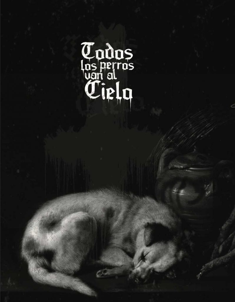 Ilustración oscura de un perro dormido acompañada del texto “Todos los perros van al cielo”.