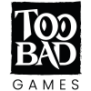 Logotipo de Too Bad Games en blanco sobre fondo negro